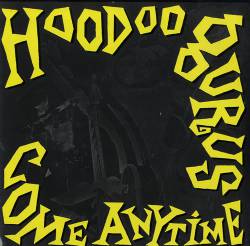 Hoodoo Gurus : Come Anytime